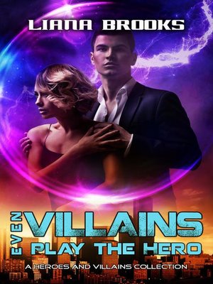 cover image of Even Villains Play the Hero